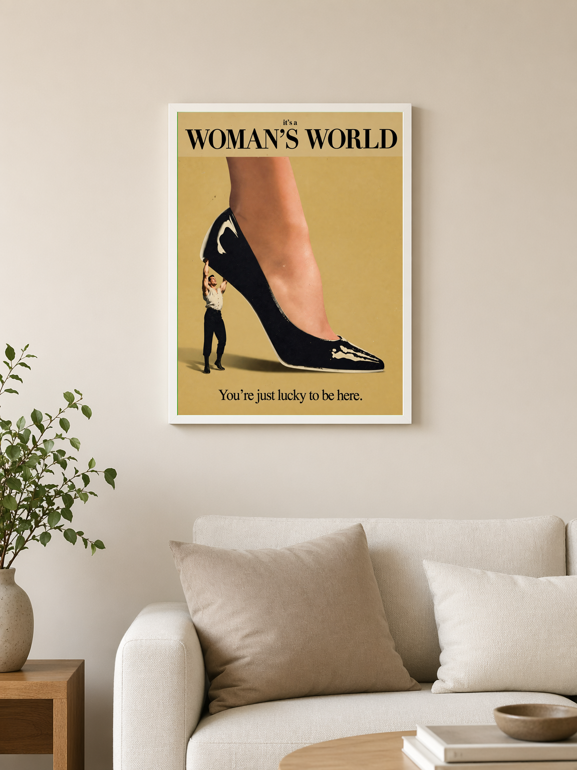 It’s a Woman’s World Wall Art Print - white framed