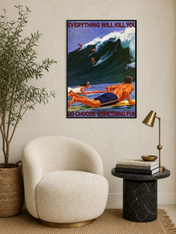 Everything Will Kill You Surfing Wall Art Print - black framed