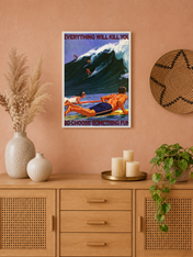 Everything Will Kill You Surfing Wall Art Print - white framed