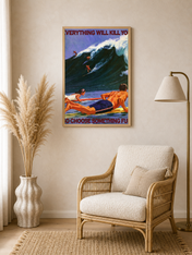 Everything Will Kill You Surfing Wall Art Print - wood framed poster