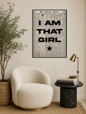 I Am That Girl Typography Wall Art Print - black framed