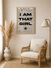 I Am That Girl Typography Wall Art Print - wood framed poster