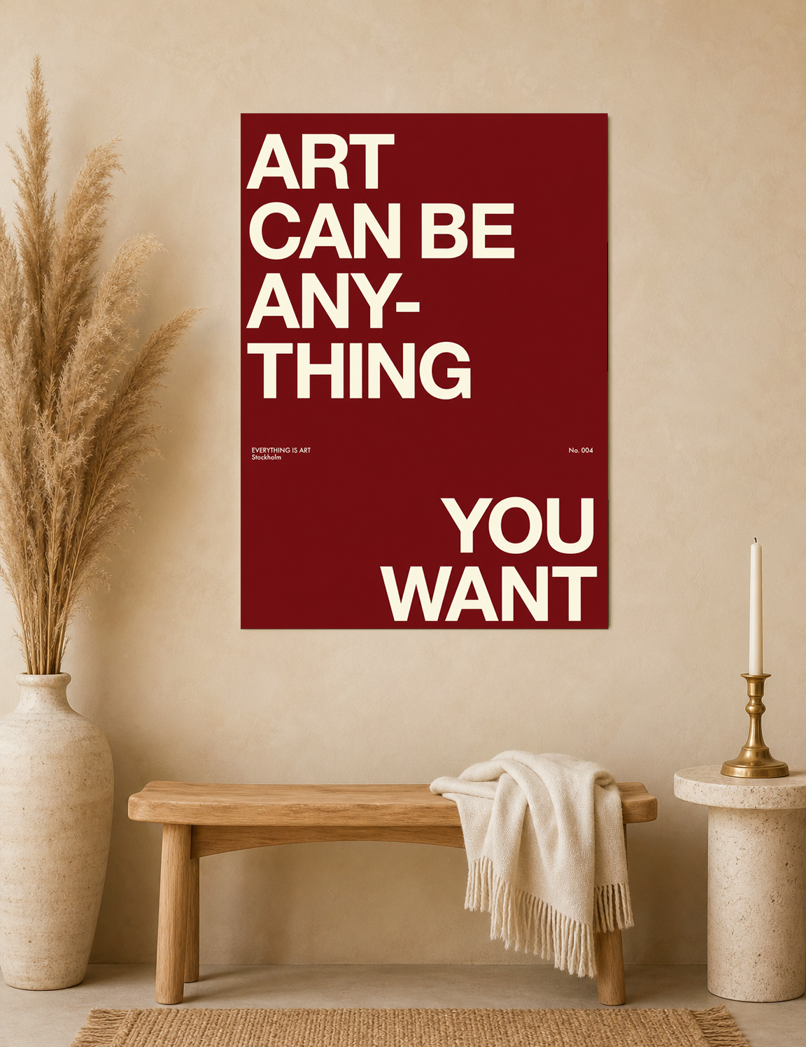 Art Can Be Anything You Want Wall Art Print - unframed mockup