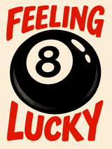 Feeling Lucky 8 Ball Retro Wall Art Print
