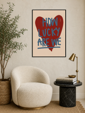 How Lucky Are We Heart Wall Art Print - black framed