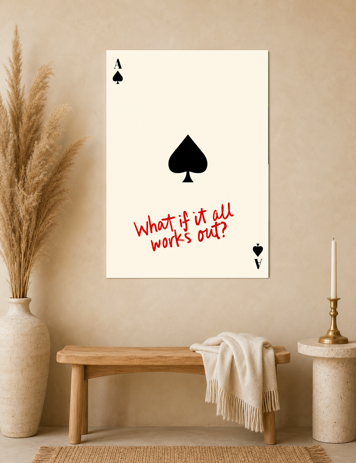 Ace of Spades What If It All Works Out Wall Art Print - unframed mockup