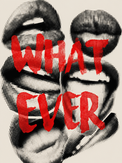 Whatever Typography Pop Art Wall Art Print - unframed