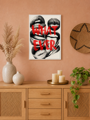 Whatever Typography Pop Art Wall Art Print - white framed