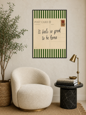 It Feels So Good To Be Home Wall Art Print - black framed