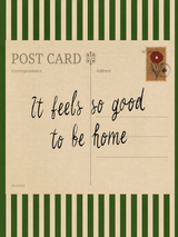 It Feels So Good To Be Home Wall Art Print