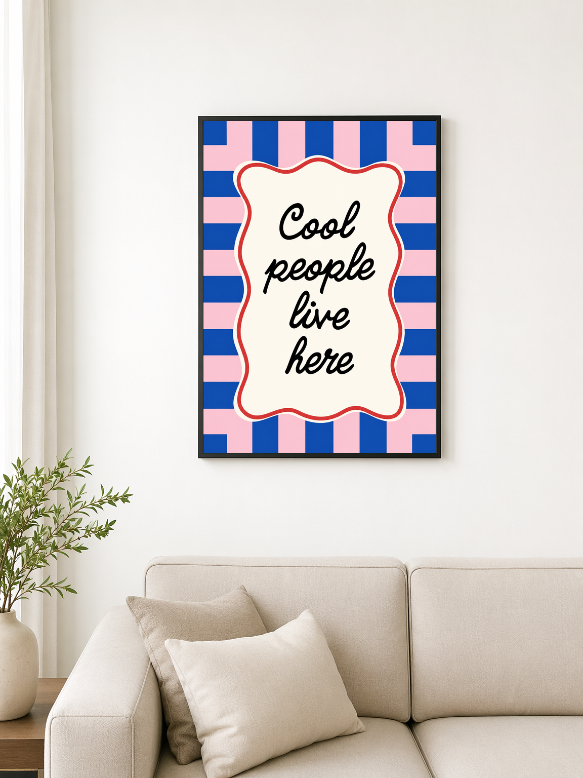 Cool People Live Here Typographic Wall Art Print - black framed
