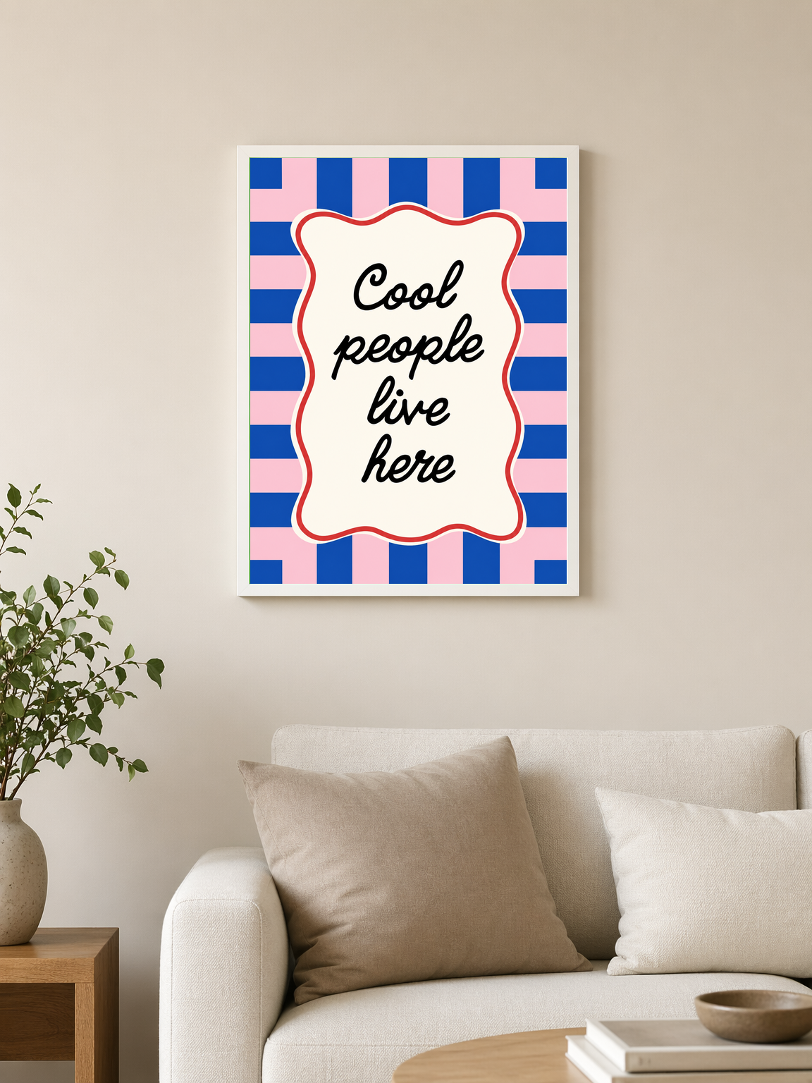 Cool People Live Here Typographic Wall Art Print - white framed