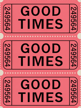 Good Times Retro Ticket Wall Art Print
