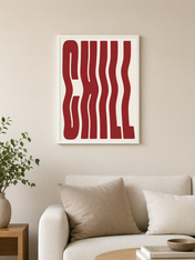 Chill Wavy Typography Wall Art Print - white framed