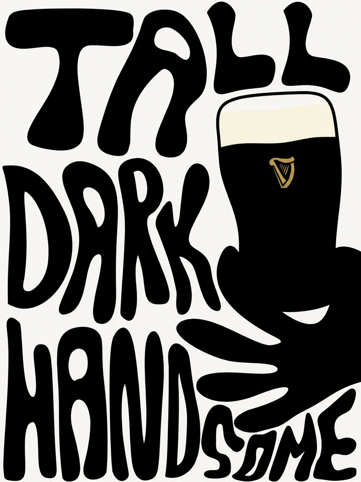 Tall Dark Handsome Guinness Wall Art Print - unframed