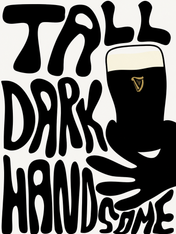 Tall Dark Handsome Guinness Wall Art Print - unframed