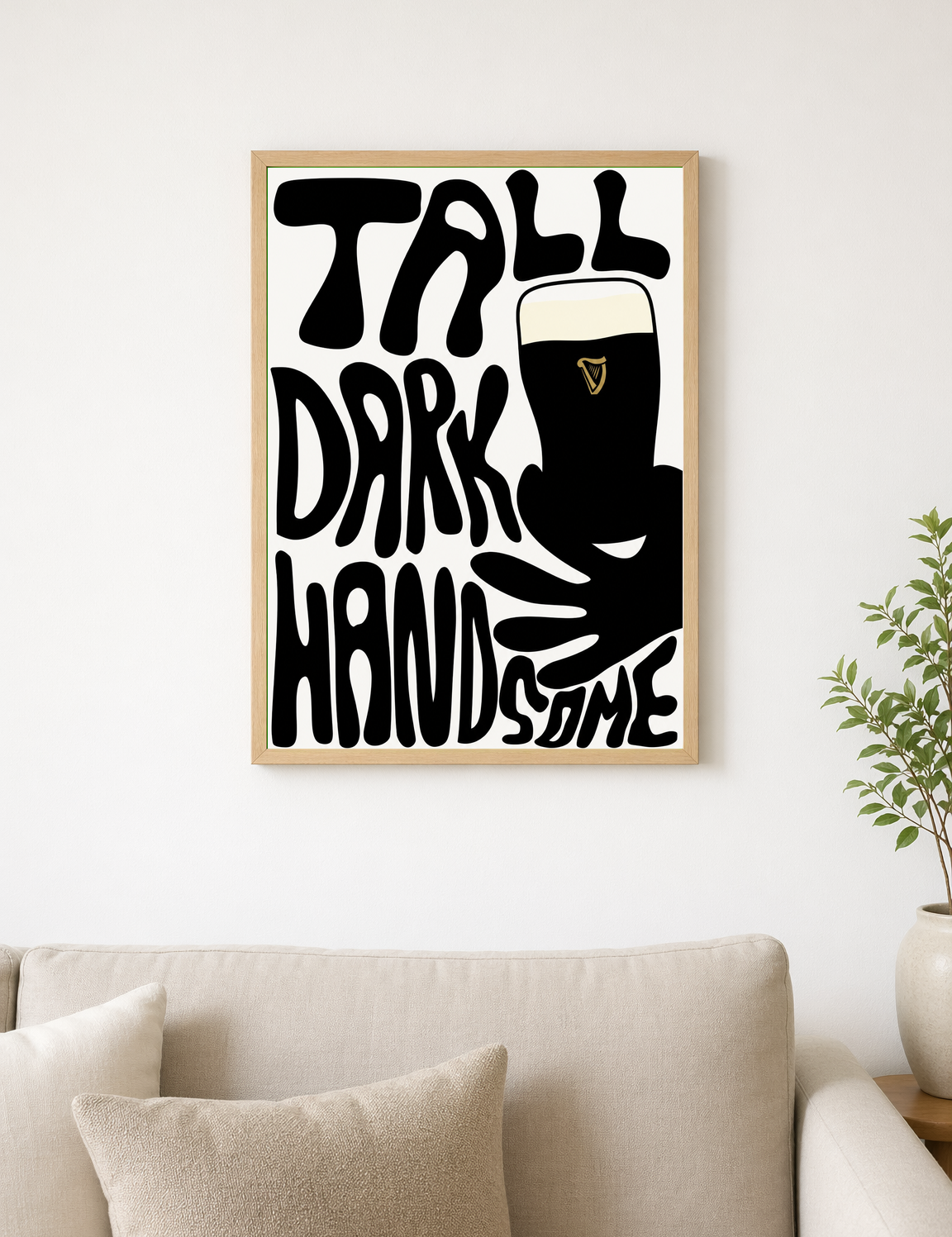 Tall Dark Handsome Guinness Wall Art Print - wood framed poster