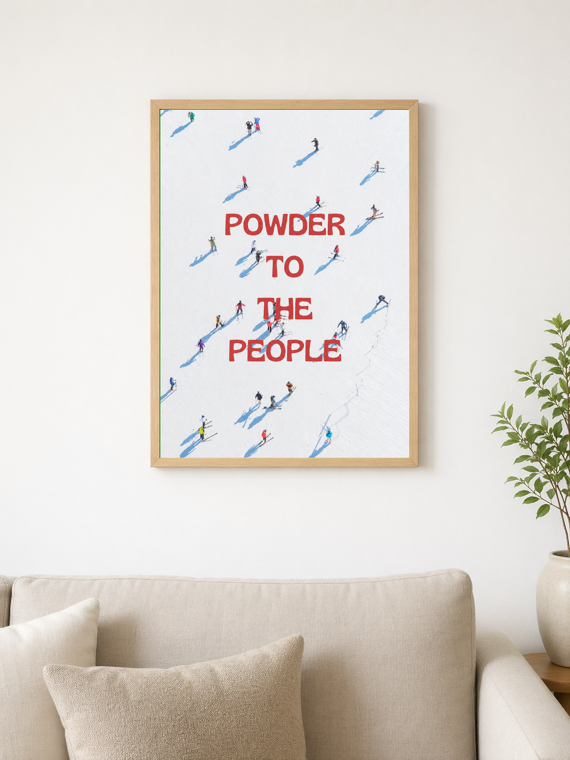Powder to the People Ski Wall Art Print - wood framed poster