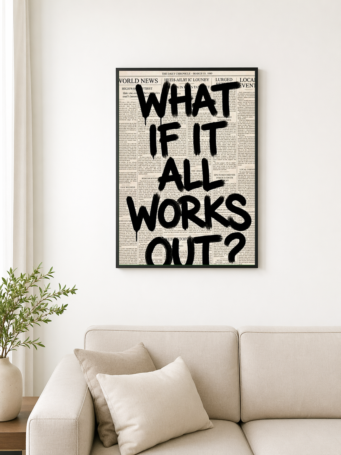 What If It All Works Out Wall Art Print - black framed