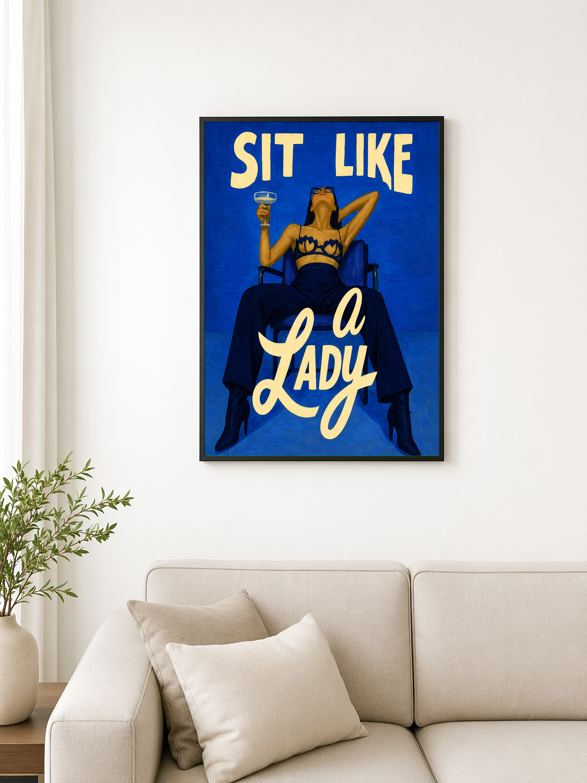 Sit Like a Lady Bold Blue Wall Art Print - black framed