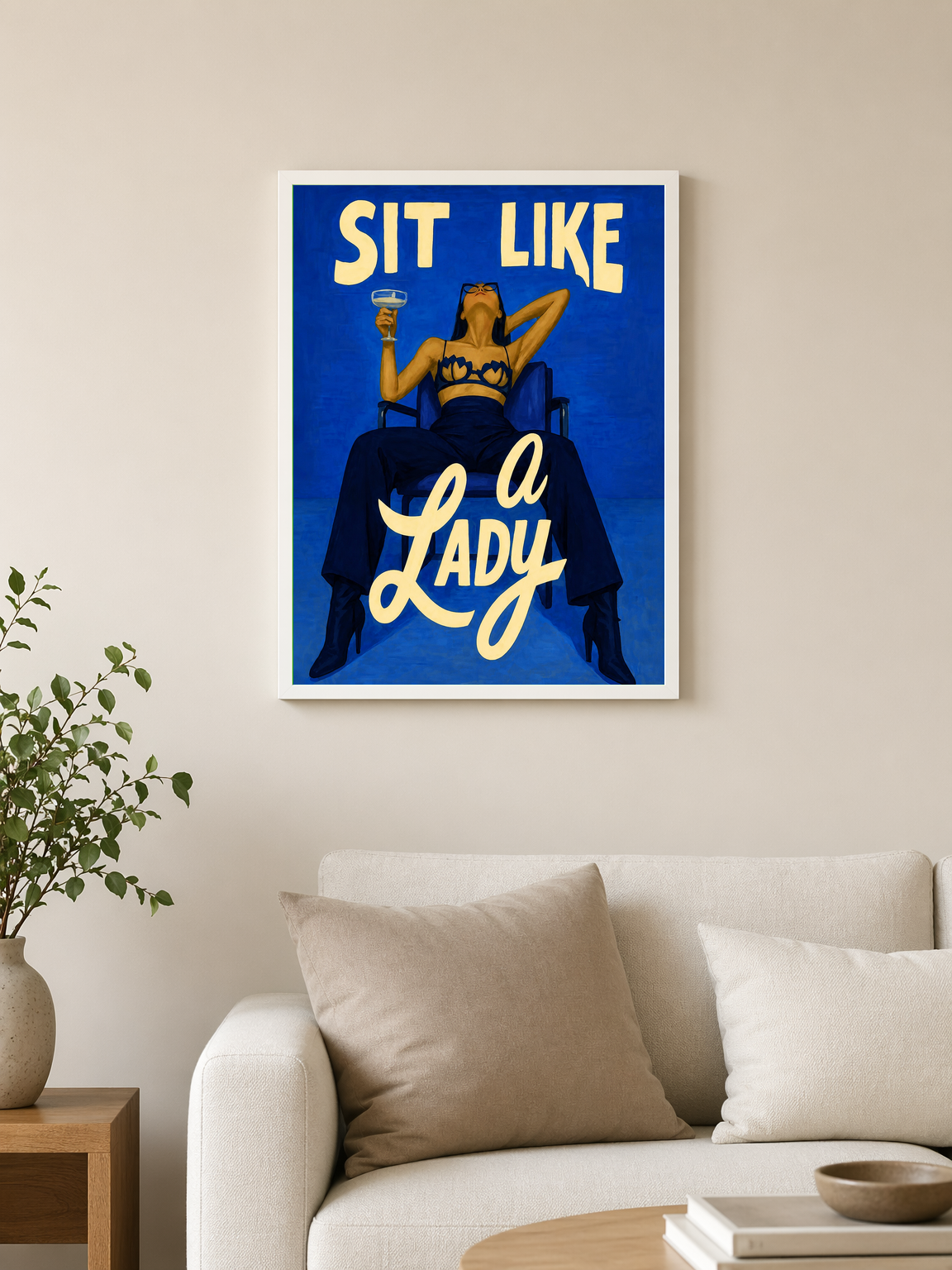 Sit Like a Lady Bold Blue Wall Art Print - white framed