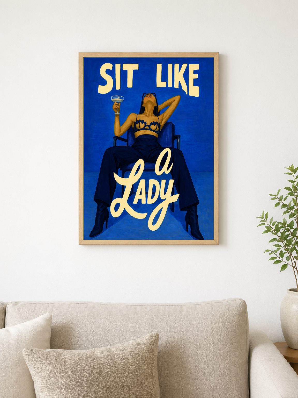 Sit Like a Lady Bold Blue Wall Art Print - wood framed poster
