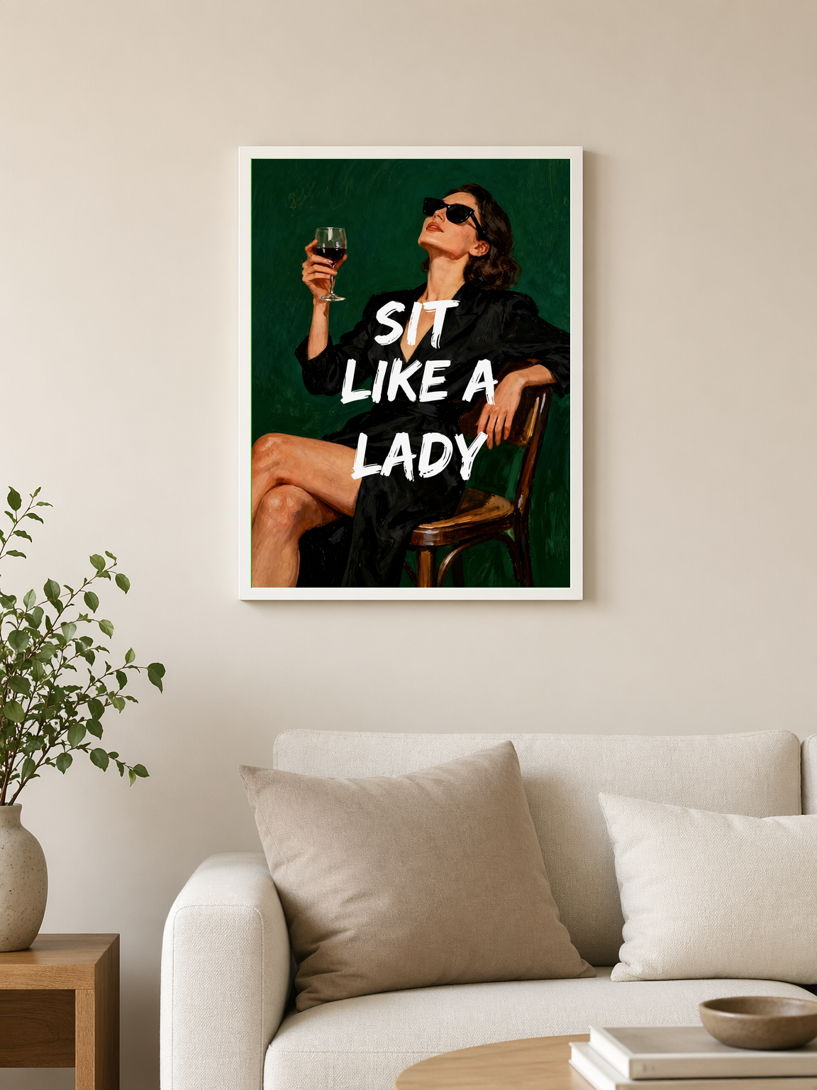 Sit Like A Lady Wall Art Print - white framed