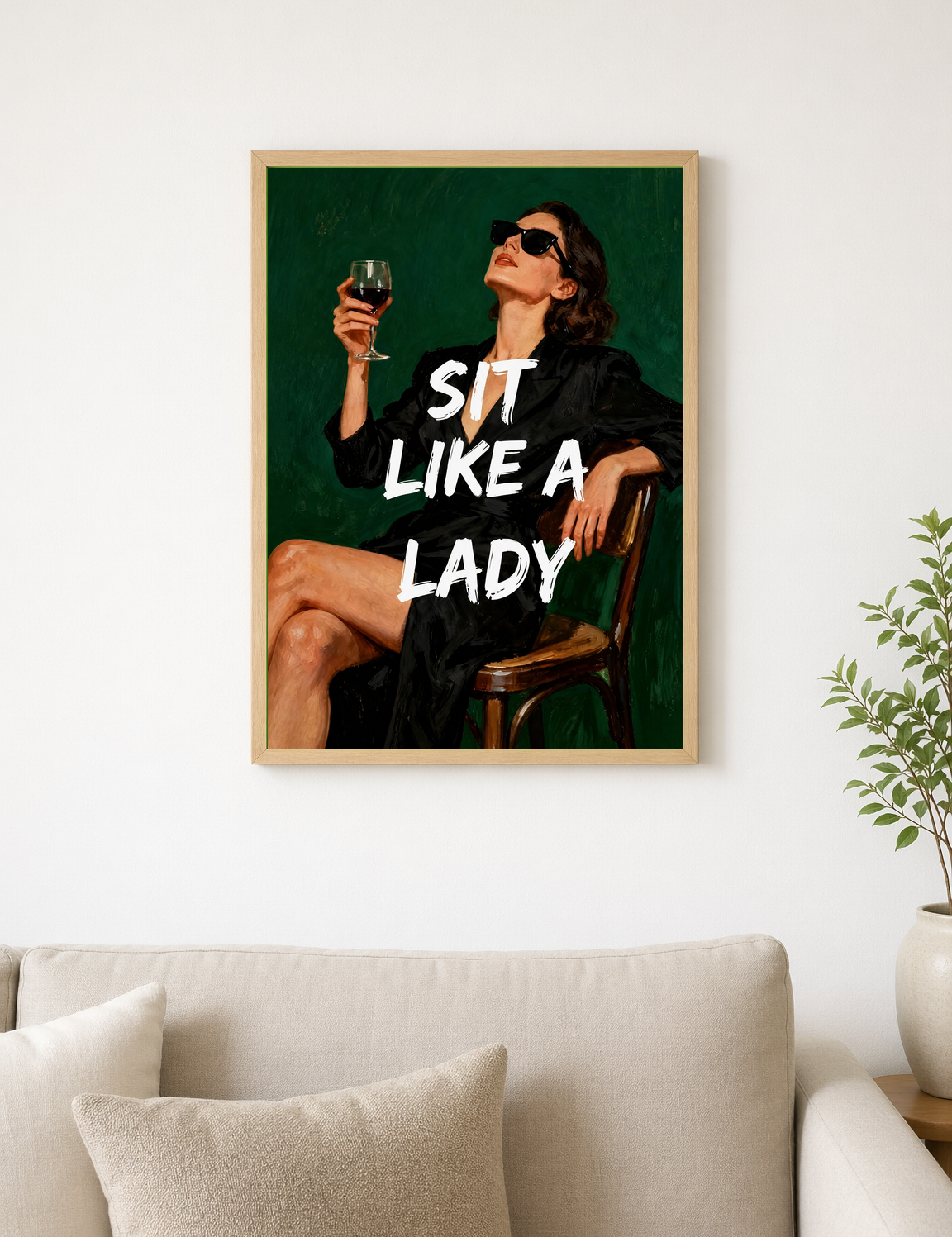Sit Like A Lady Wall Art Print - wood framed poster