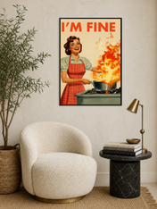 Retro I'm Fine Kitchen Wall Art Print - black framed