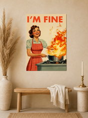 Retro I'm Fine Kitchen Wall Art Print - unframed mockup