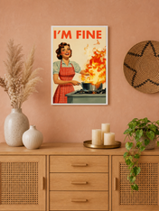 Retro I'm Fine Kitchen Wall Art Print - white framed