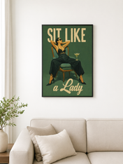 Sit Like a Lady Retro Wall Art Print - black framed