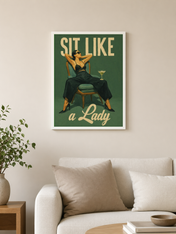 Sit Like a Lady Retro Wall Art Print - white framed