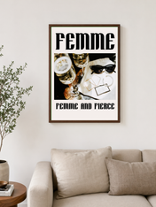 Femme and Fierce Fashion Wall Art Print - dark wood framed