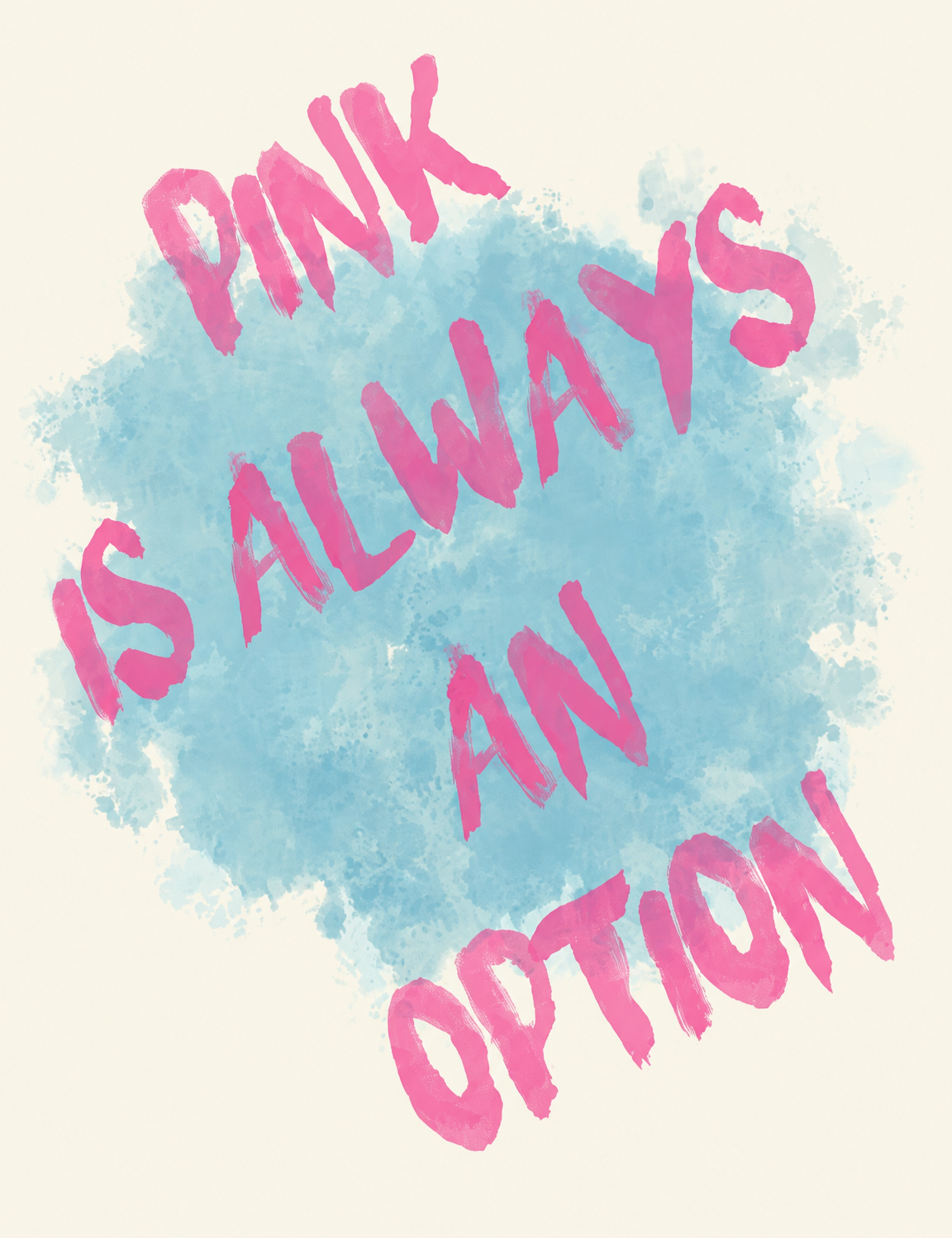 Pink Is Always an Option Wall Art Print - unframed