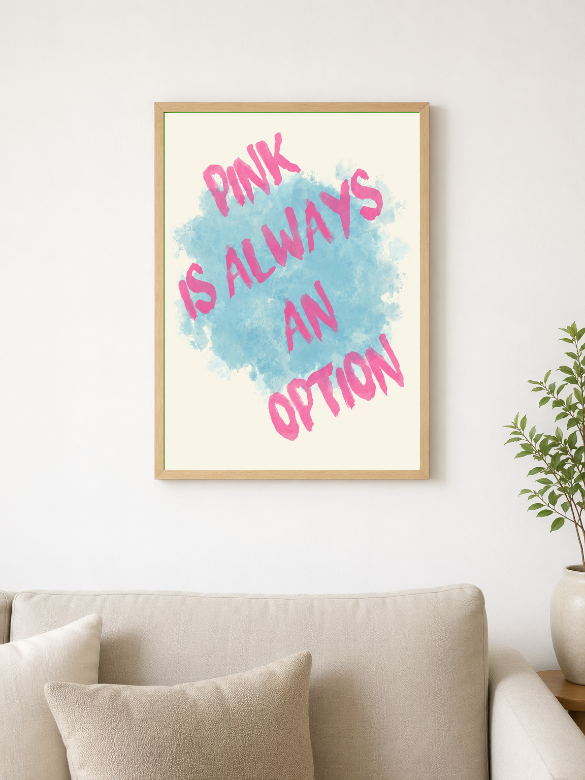 Pink Is Always an Option Wall Art Print - wood framed poster