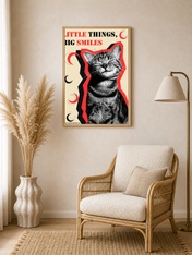 Little Things Big Smiles Cat Wall Art Print - wood framed poster