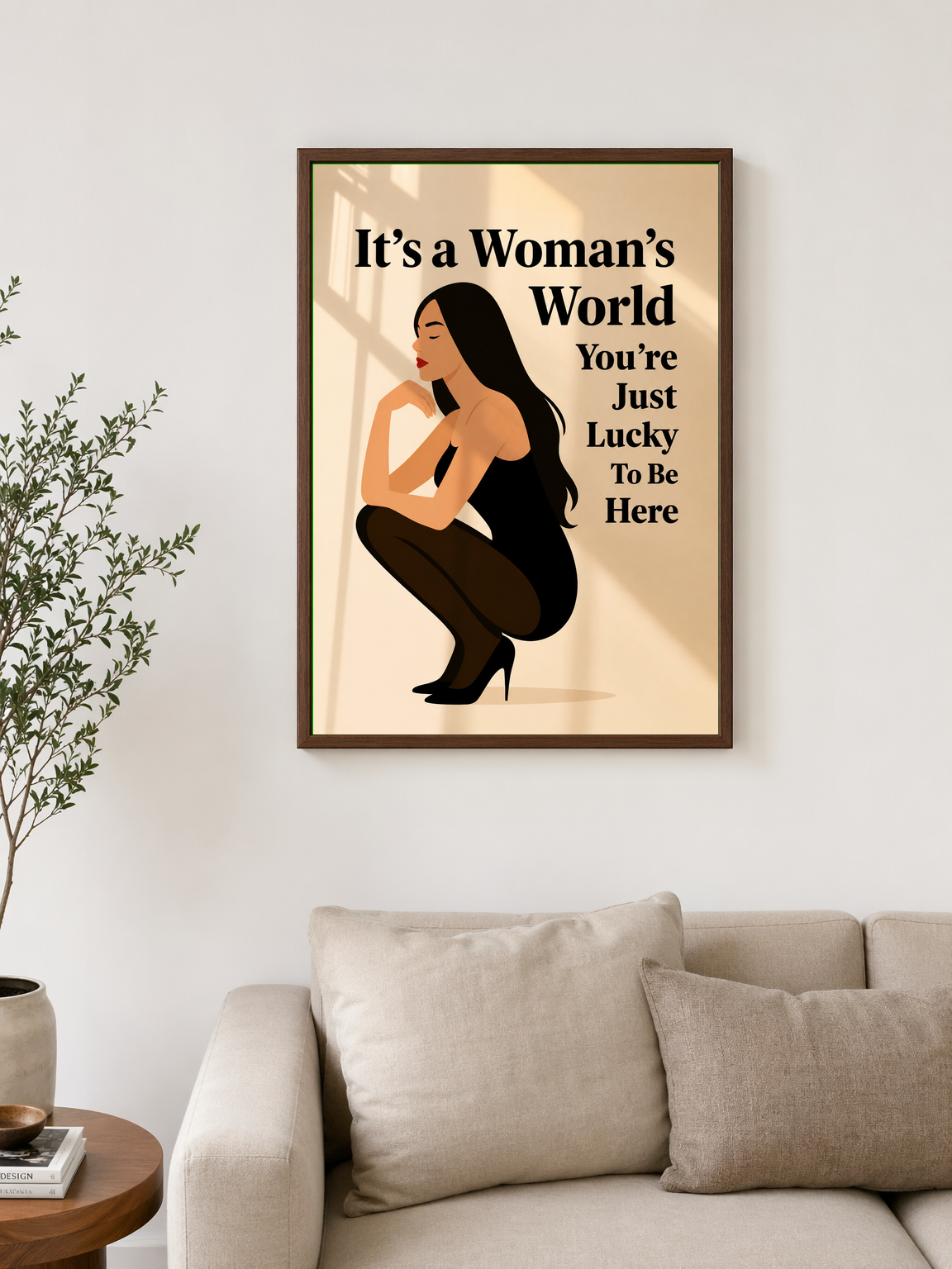 It’s a Woman’s World Feminine Wall Art Print - dark wood framed