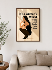It’s a Woman’s World Feminine Wall Art Print - dark wood framed