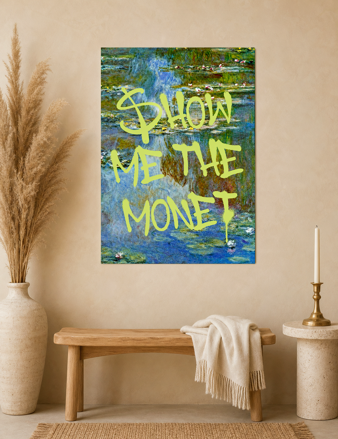 Show Me The Monet Wall Art Print - unframed mockup