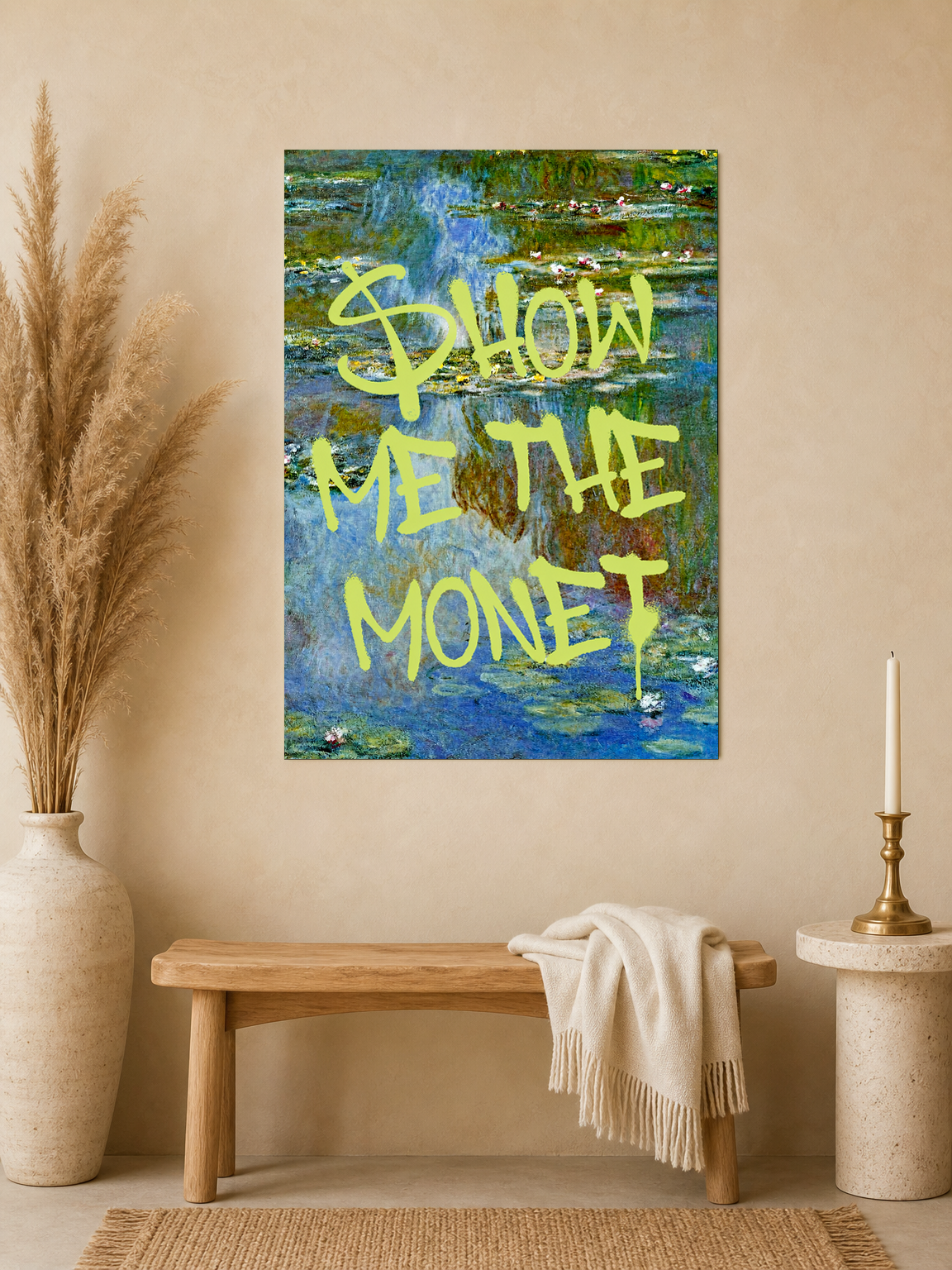 Show Me The Monet Wall Art Print - unframed mockup
