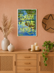 Show Me The Monet Wall Art Print - white framed