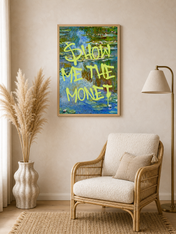 Show Me The Monet Wall Art Print - wood framed poster