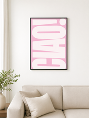 Bold Pink Typographic Wall Art Print - black framed