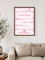 Bold Pink Typographic Wall Art Print - dark wood framed