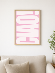 Bold Pink Typographic Wall Art Print - wood framed poster